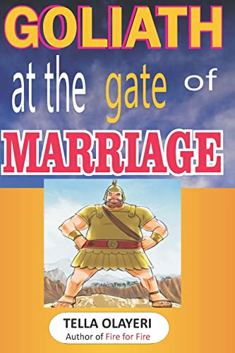 GOLIATH at the gate of MARRIAGE (Christian Marriage Books)
